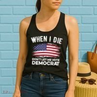 When I Die Don't Let Me Vote Democrat Anti Biden Flag Women's Tank Top thumb 2