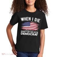 When I Die Don't Let Me Vote Democrat Anti Biden Flag Kids T-Shirt thumb 2