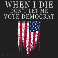 When I Die Dont Let Me Vote Democrat Beanie thumb 2