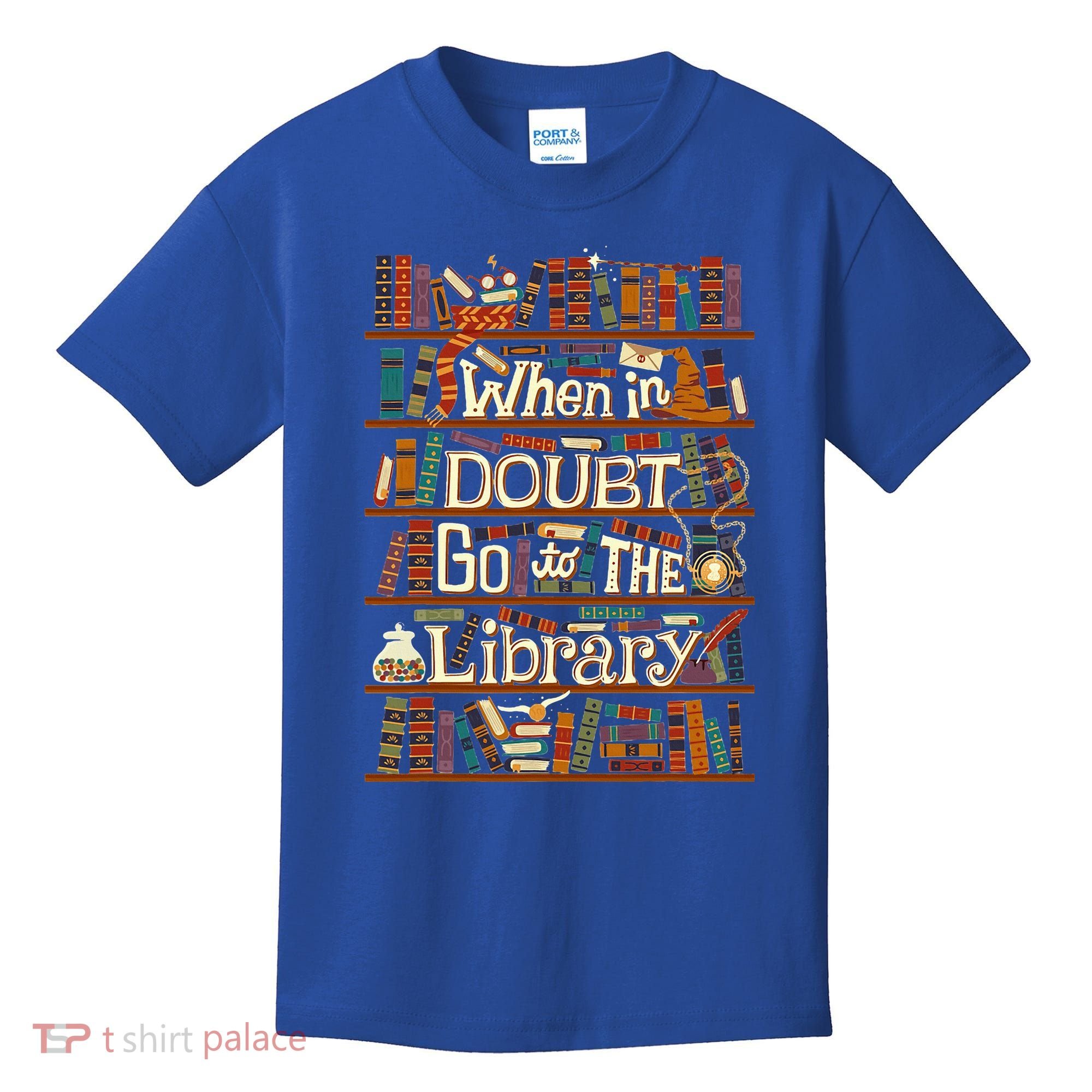 When In Doubt Go To The Library For Lovers Book Kids T-Shirt