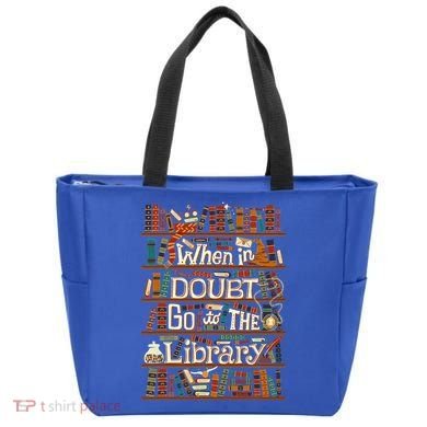 When In Doubt Go To The Library For Lovers Book Tote Bag