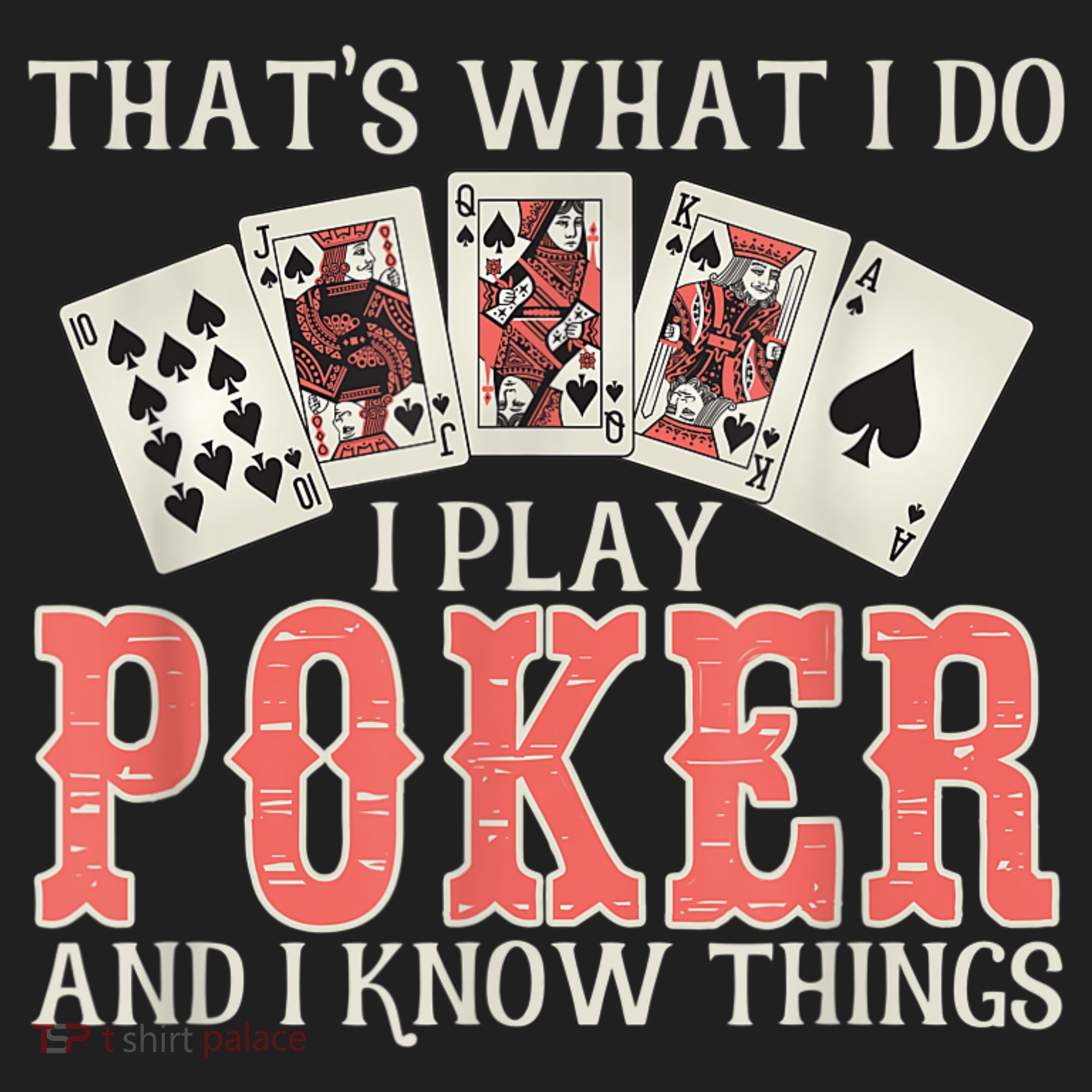 What I Do I Play Poker And I Know Things Card Gambler Women's Sweatshirt
