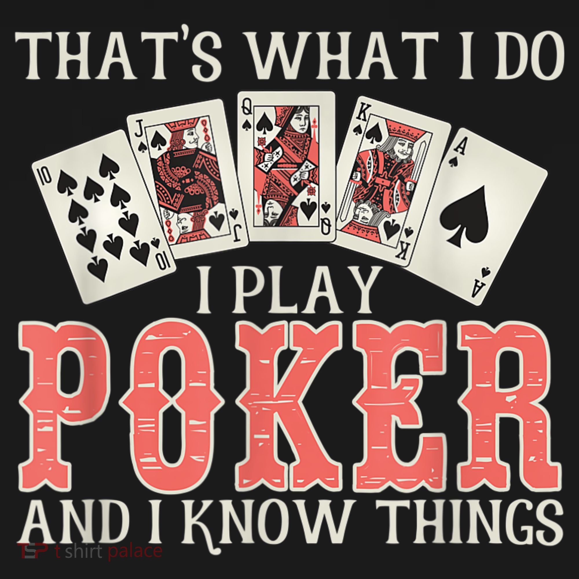 What I Do I Play Poker And I Know Things Card Gambler Women's Tank Top