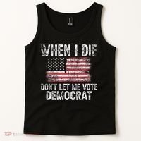 When I Die DonT Let Me Vote Democrat Flag 4th Of July Tank Top thumb 2