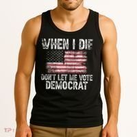 When I Die DonT Let Me Vote Democrat Flag 4th Of July Tank Top thumb 3
