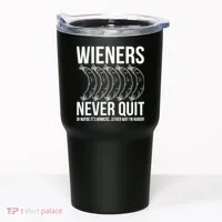 Wieners Never Quite Tumbler thumb 0