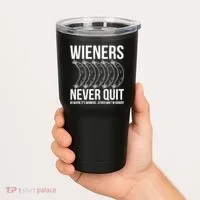 Wieners Never Quite Tumbler thumb 2