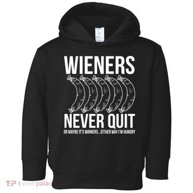 Wieners Never Quite Toddler Hoodie