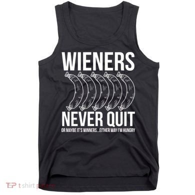 Wieners Never Quite Tank Top