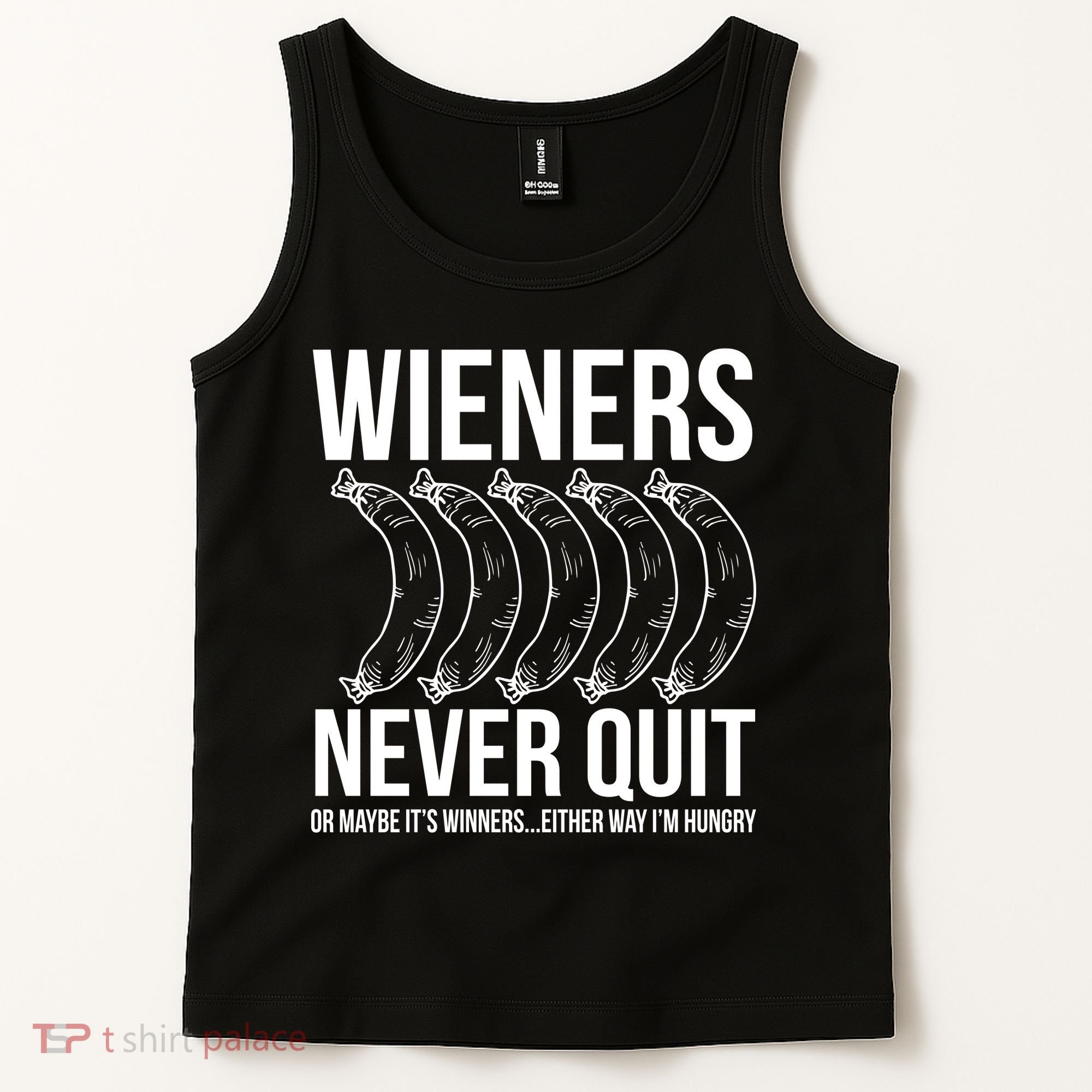 Wieners Never Quite Tank Top