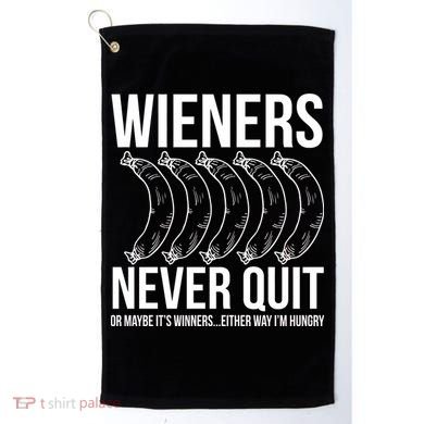Wieners Never Quite Golf Towel