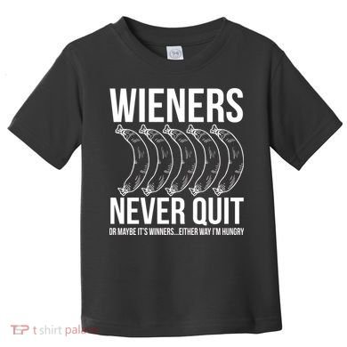 Wieners Never Quite Toddler T-Shirt
