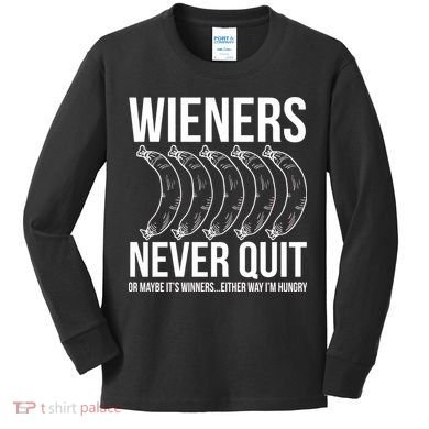 Wieners Never Quite Kids Long Sleeve Shirt