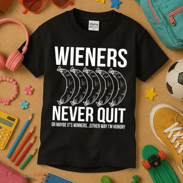 Wieners Never Quite Kids T-Shirt