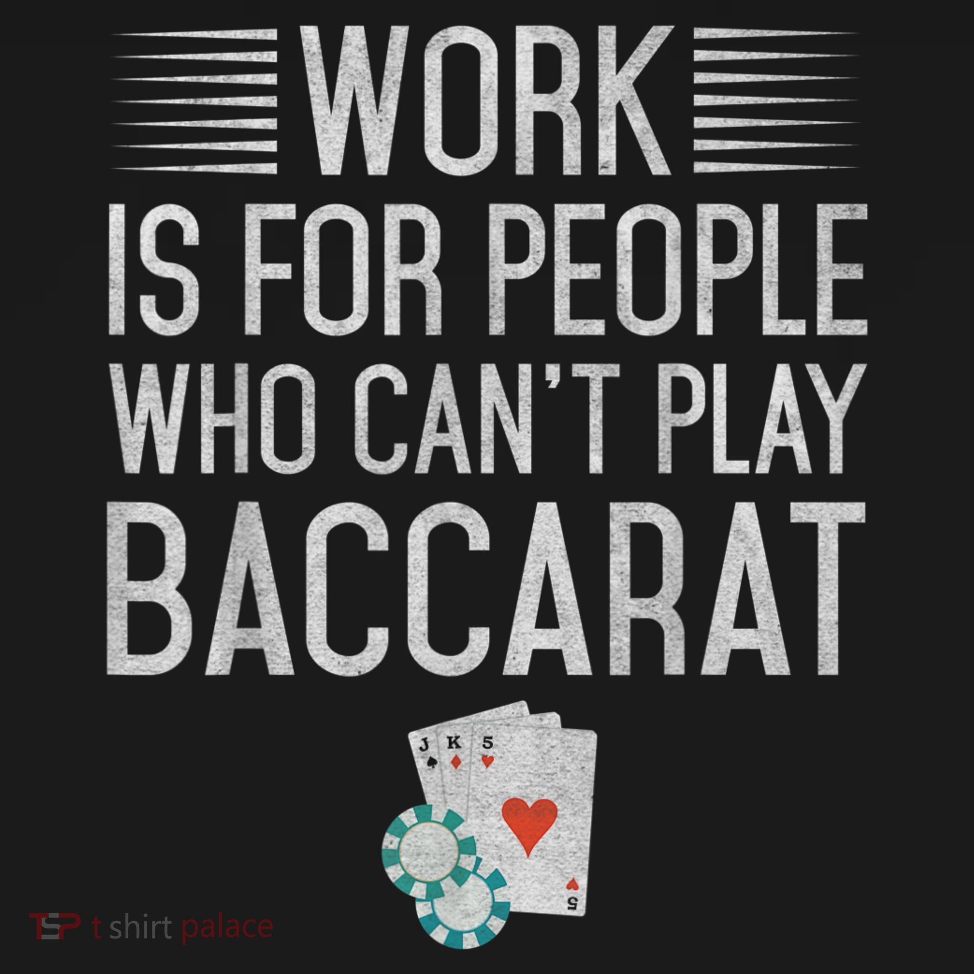 Work Is For People Who Can't Play Baccarat Pajama Set