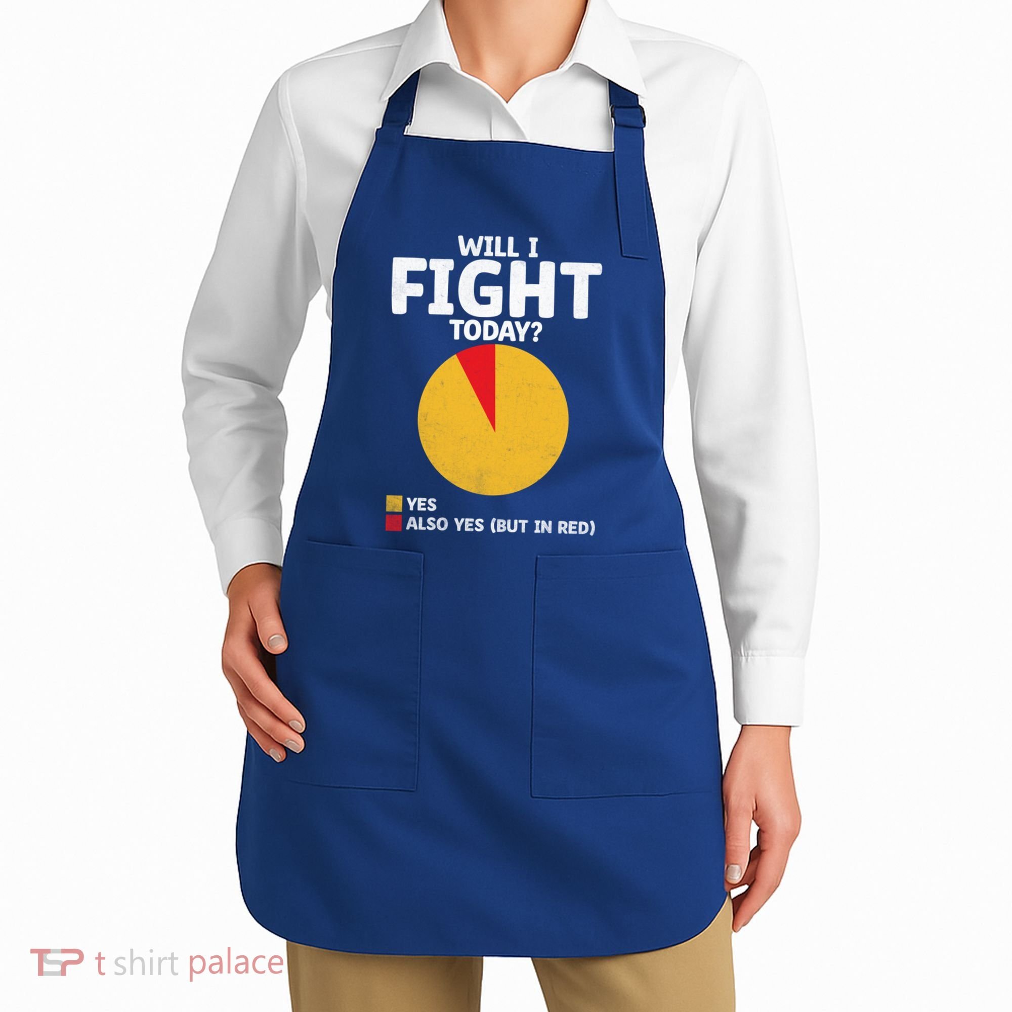 Will I Fight Today Taekwondo Player Martial Arts Tkd Gift Apron