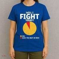 Will I Fight Today Taekwondo Player Martial Arts Tkd Gift T-Shirt thumb 4