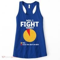Will I Fight Today Taekwondo Player Martial Arts Tkd Gift Women's Tank Top thumb 0