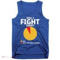 Will I Fight Today Taekwondo Player Martial Arts Tkd Gift Tank Top thumb 0