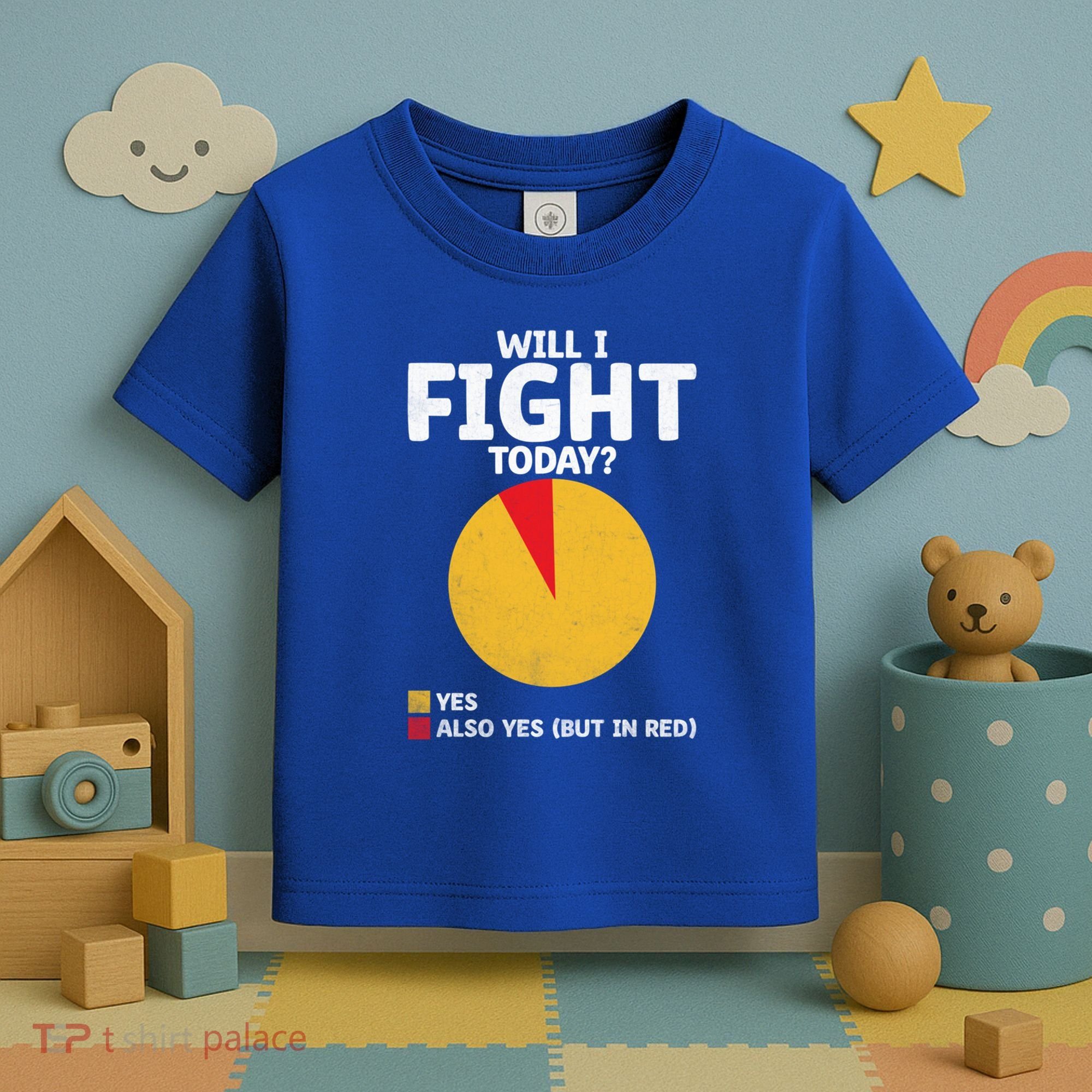 Will I Fight Today Taekwondo Player Martial Arts Tkd Gift Toddler T-Shirt