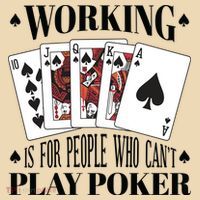 Working Is For People Who Can't Play Poker Tote Bag thumb 4