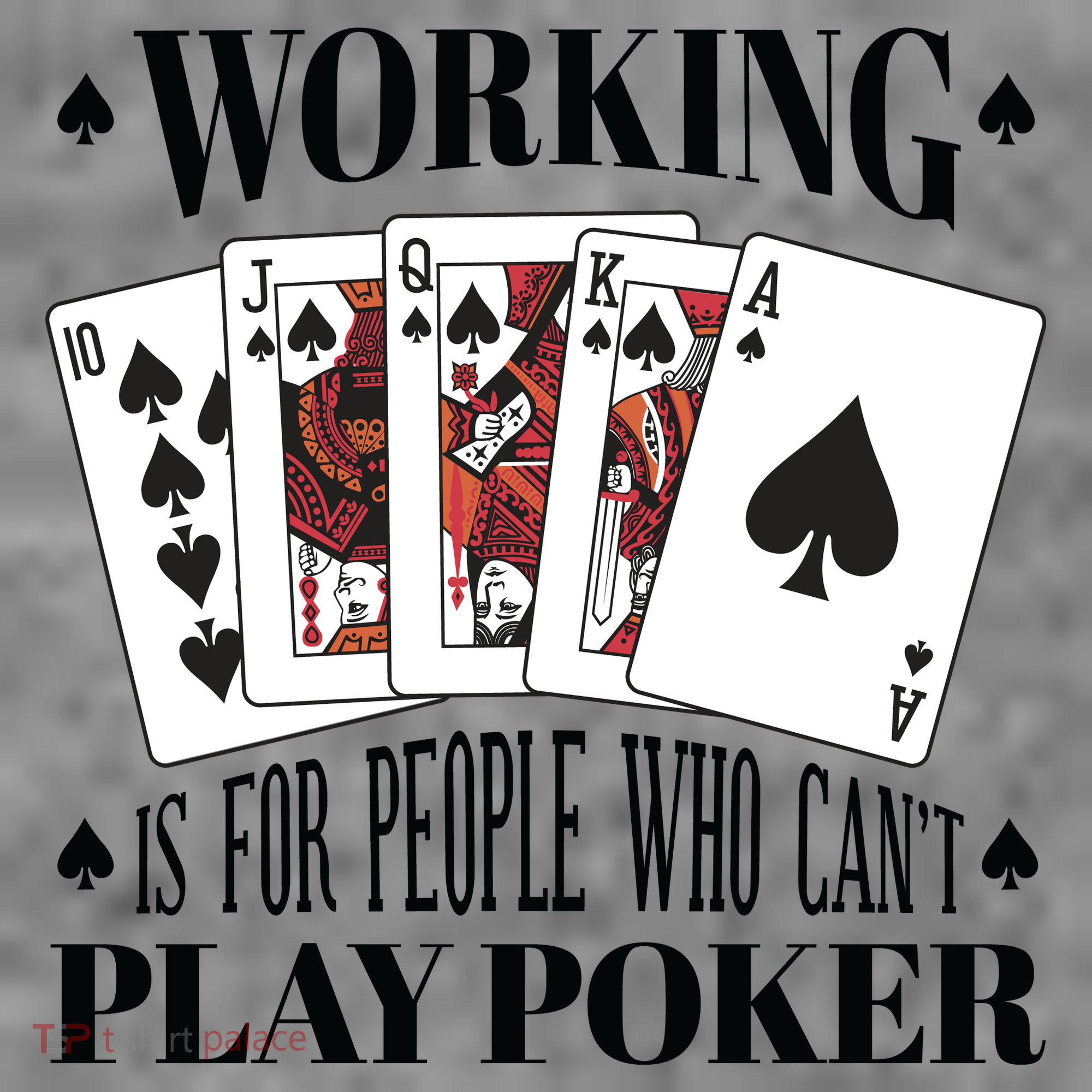 Working Is For People Who Can't Play Poker Sweatshirt