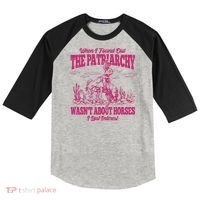 When I Found Out The Patriarchy Wasnt About Horses I Lost Interest Raglan Baseball Sleeve Shirt thumb 0