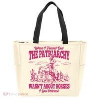 When I Found Out The Patriarchy Wasnt About Horses I Lost Interest Tote Bag thumb 0
