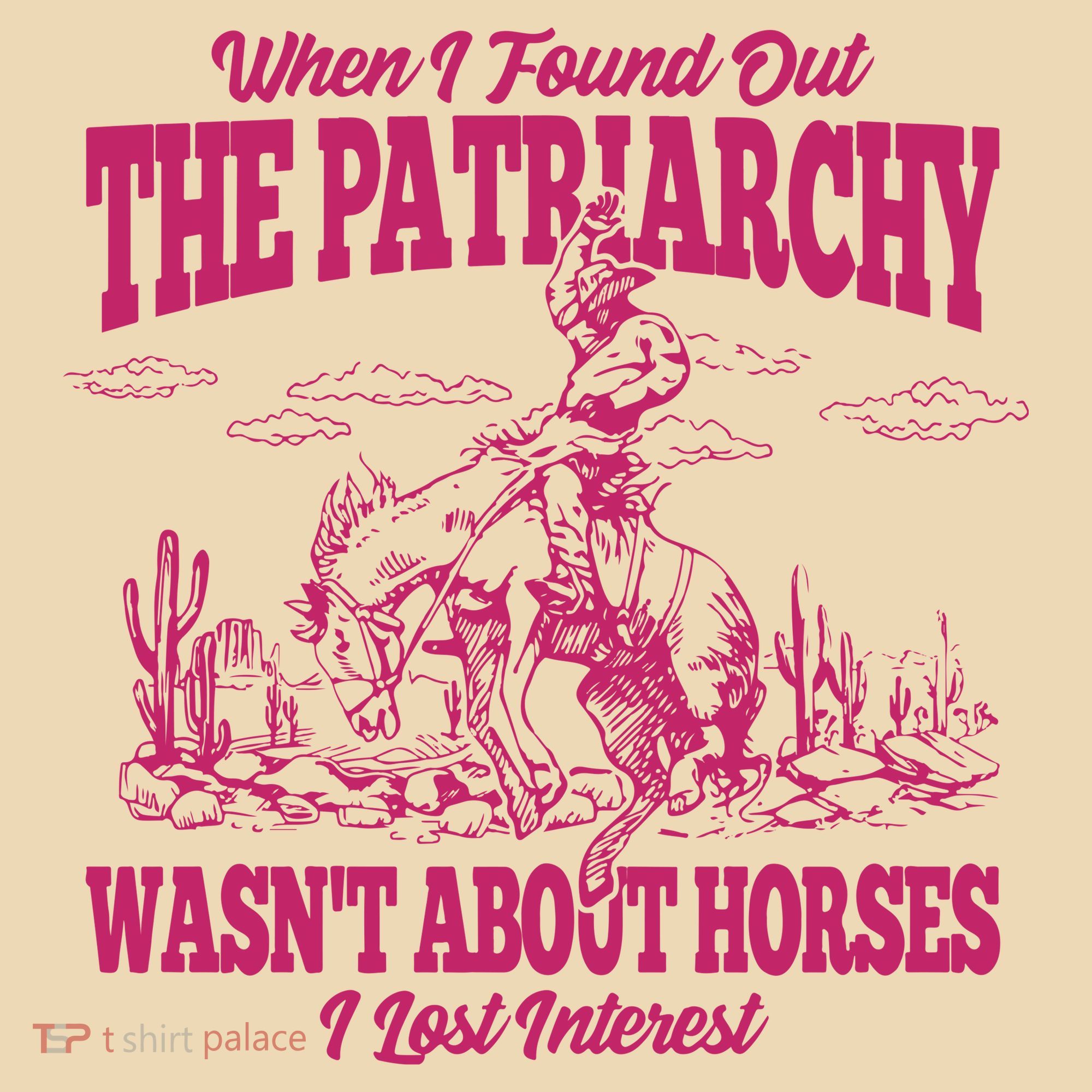 When I Found Out The Patriarchy Wasnt About Horses I Lost Interest Tote Bag