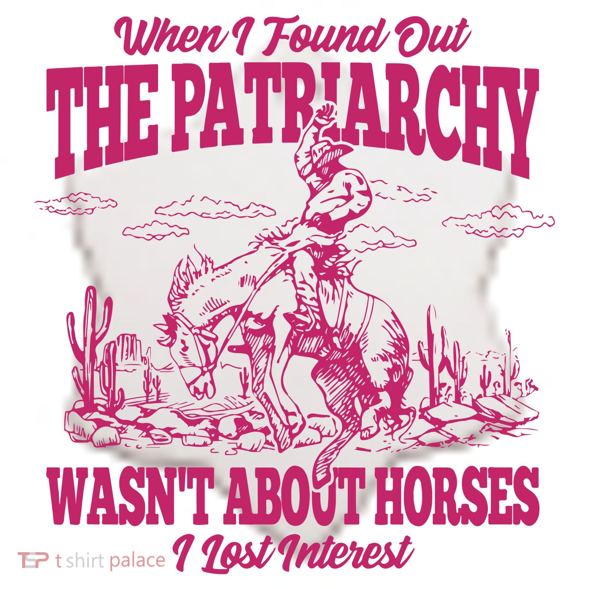 When I Found Out The Patriarchy Wasnt About Horses I Lost Interest Ceramic Ornament