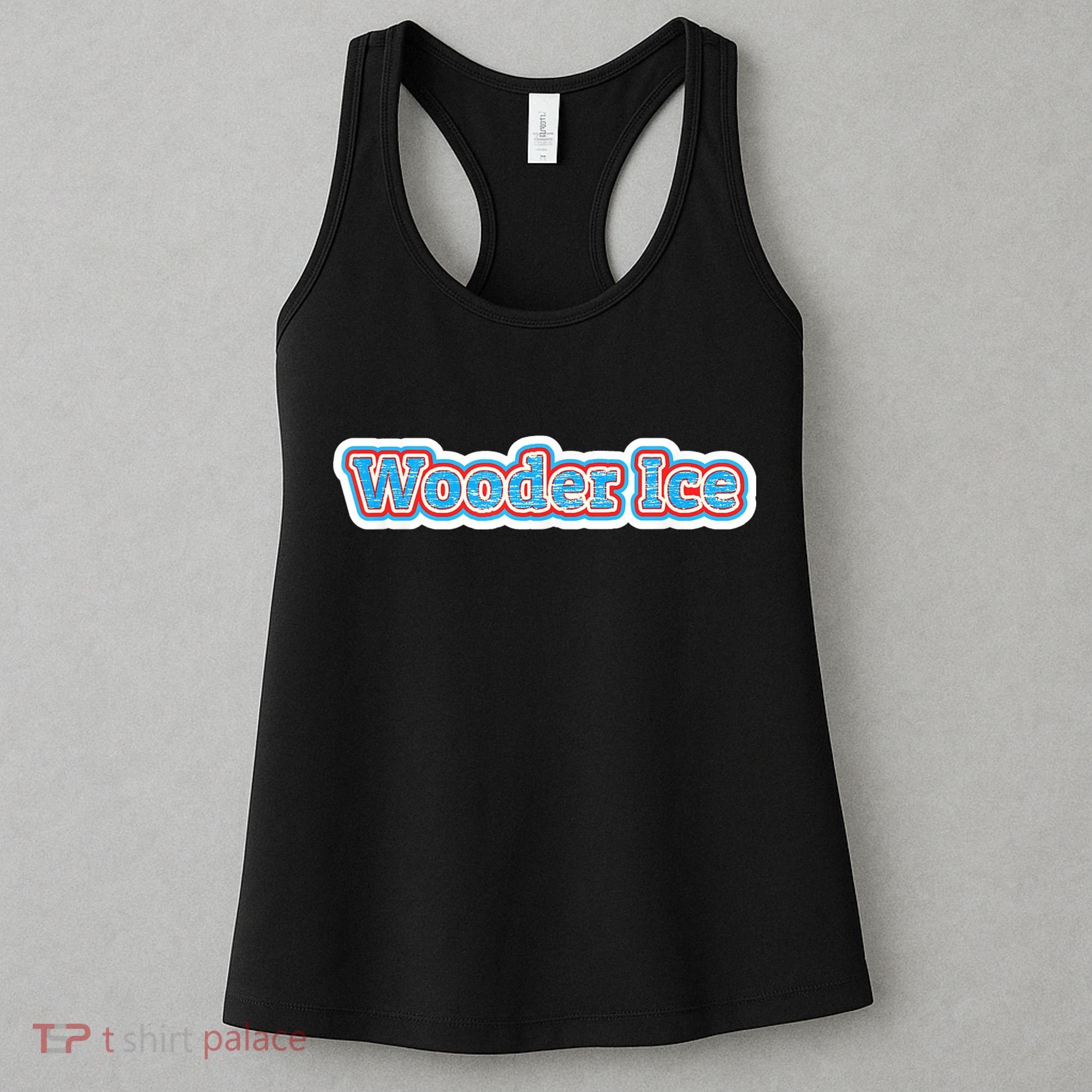 Wooder Ice Funny Philadelphia Slang Novelty Water Ice Women's Tank Top