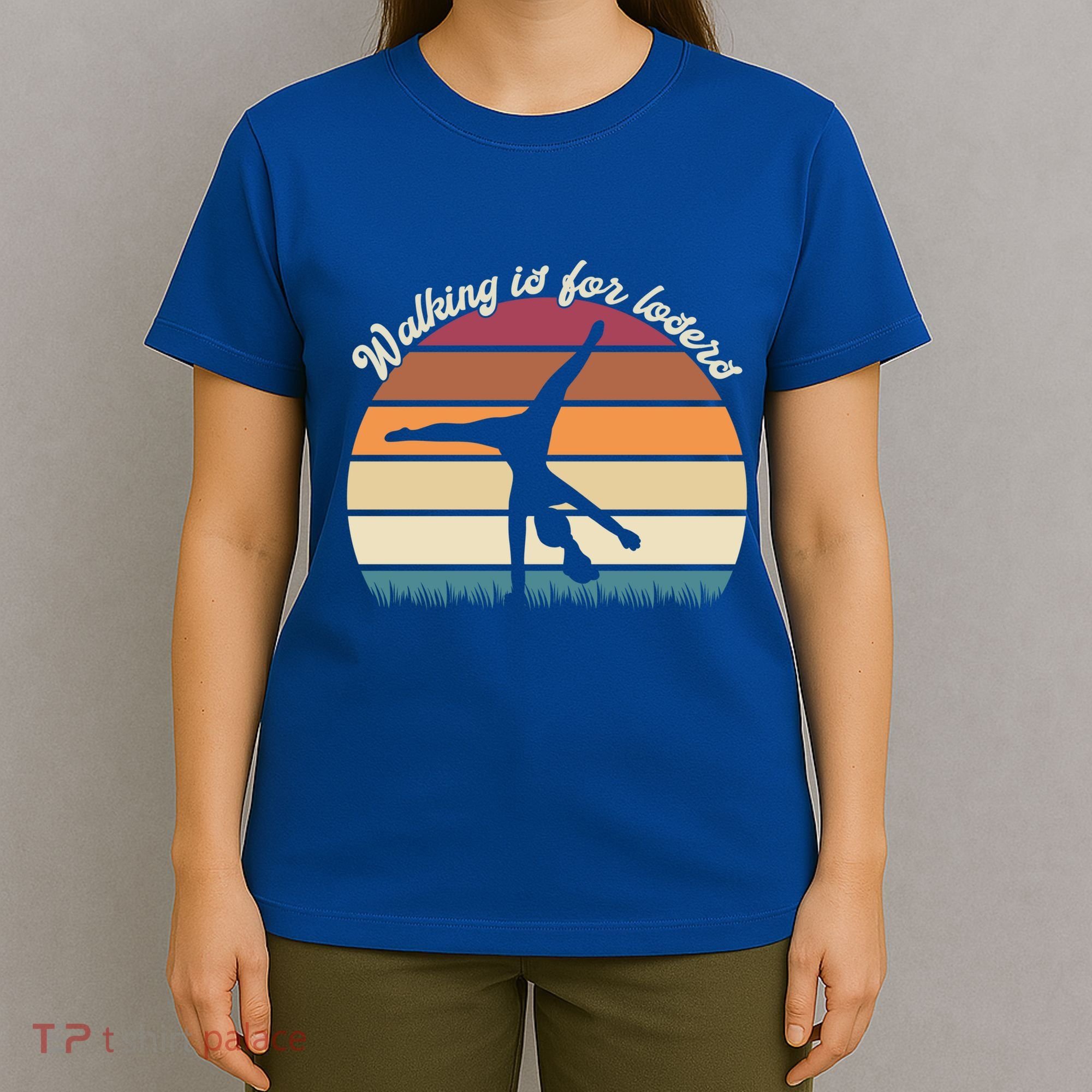 Walking Is For Losers Vintage Gymnastics Cartwheel Gift T-Shirt