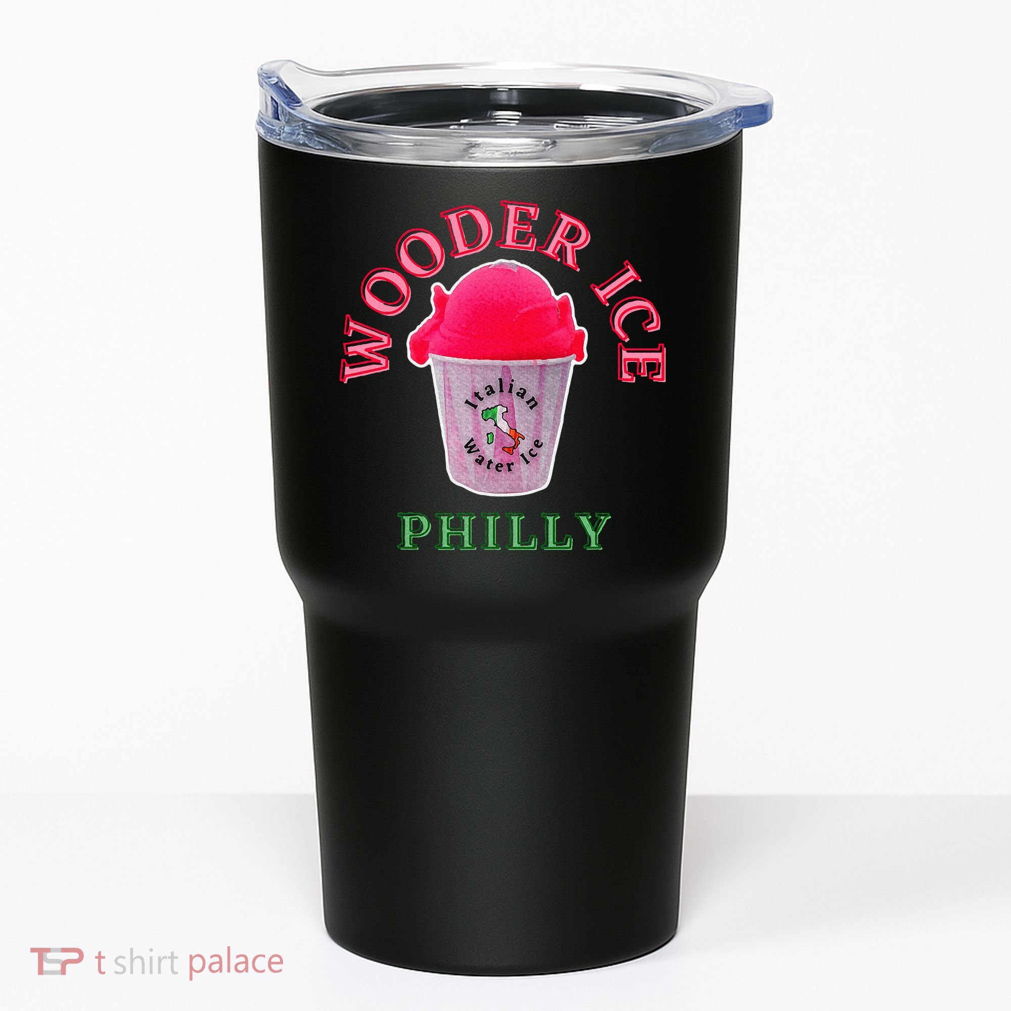 Wooder Ice Funny Philadelphia Slang Novelty Water Ice Tumbler