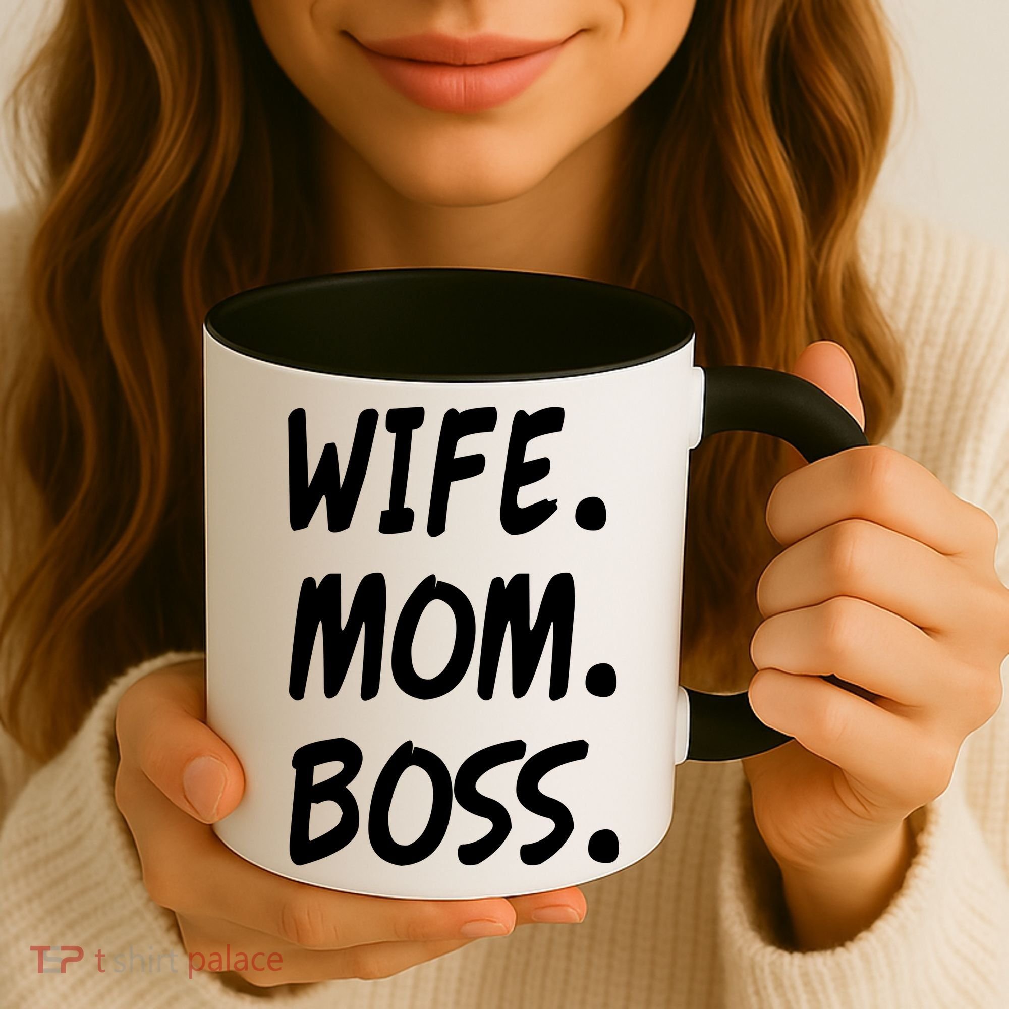Wife Mom Boss Mommy is the Boss Coffee Mug