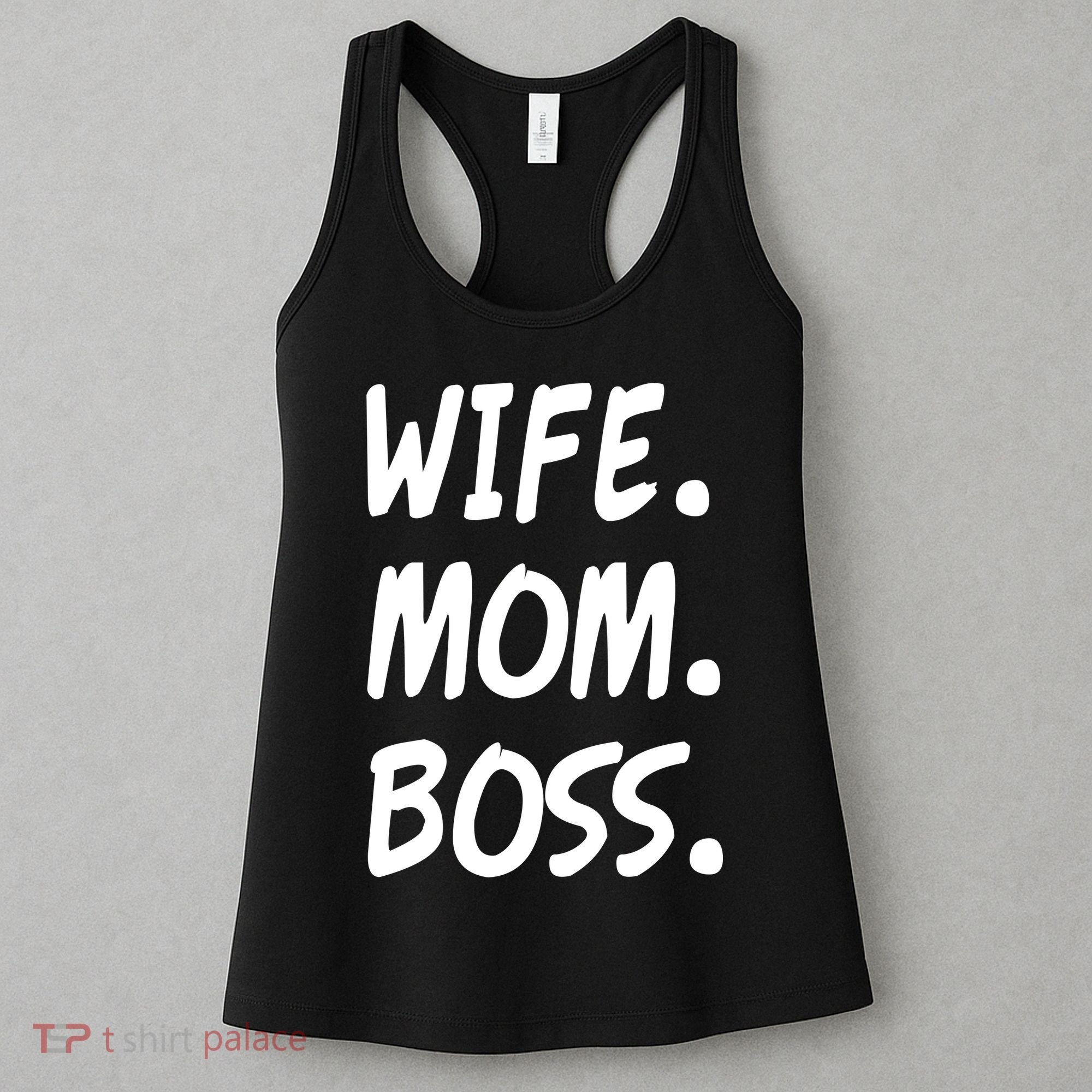 Wife Mom Boss Mommy is the Boss Women's Tank Top