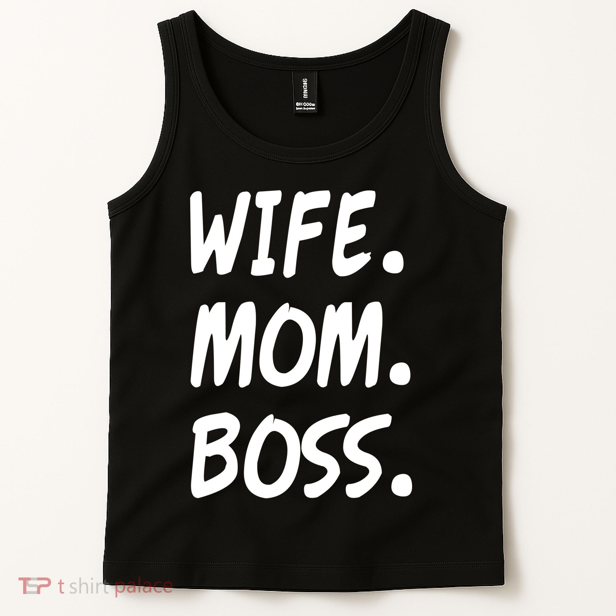 Wife Mom Boss Mommy is the Boss Tank Top