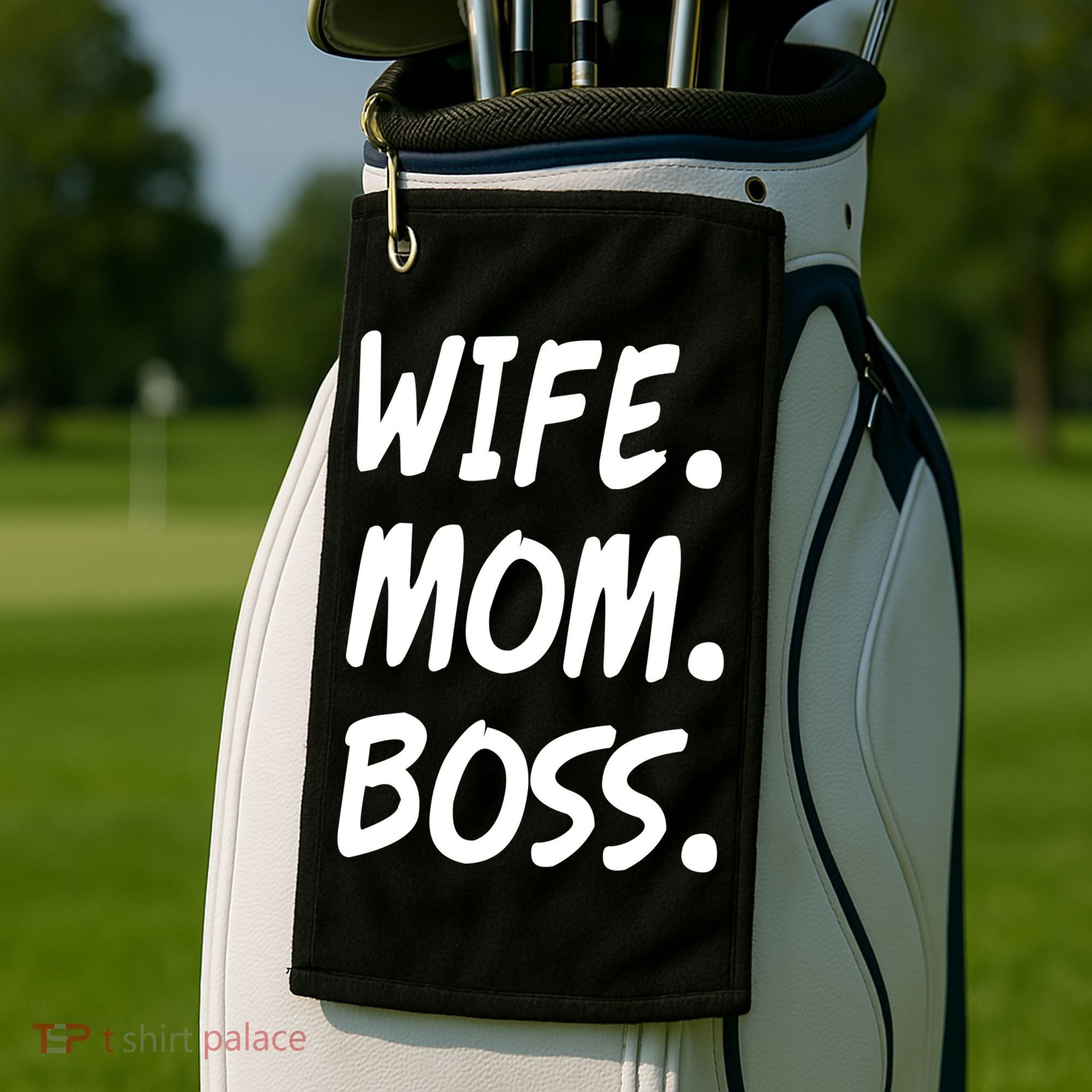 Wife Mom Boss Mommy is the Boss Golf Towel