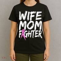 Wife Mom Fighter Breast Cancer Awareness T-Shirt thumb 4