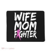 Wife Mom Fighter Breast Cancer Awareness Mousepad thumb 0