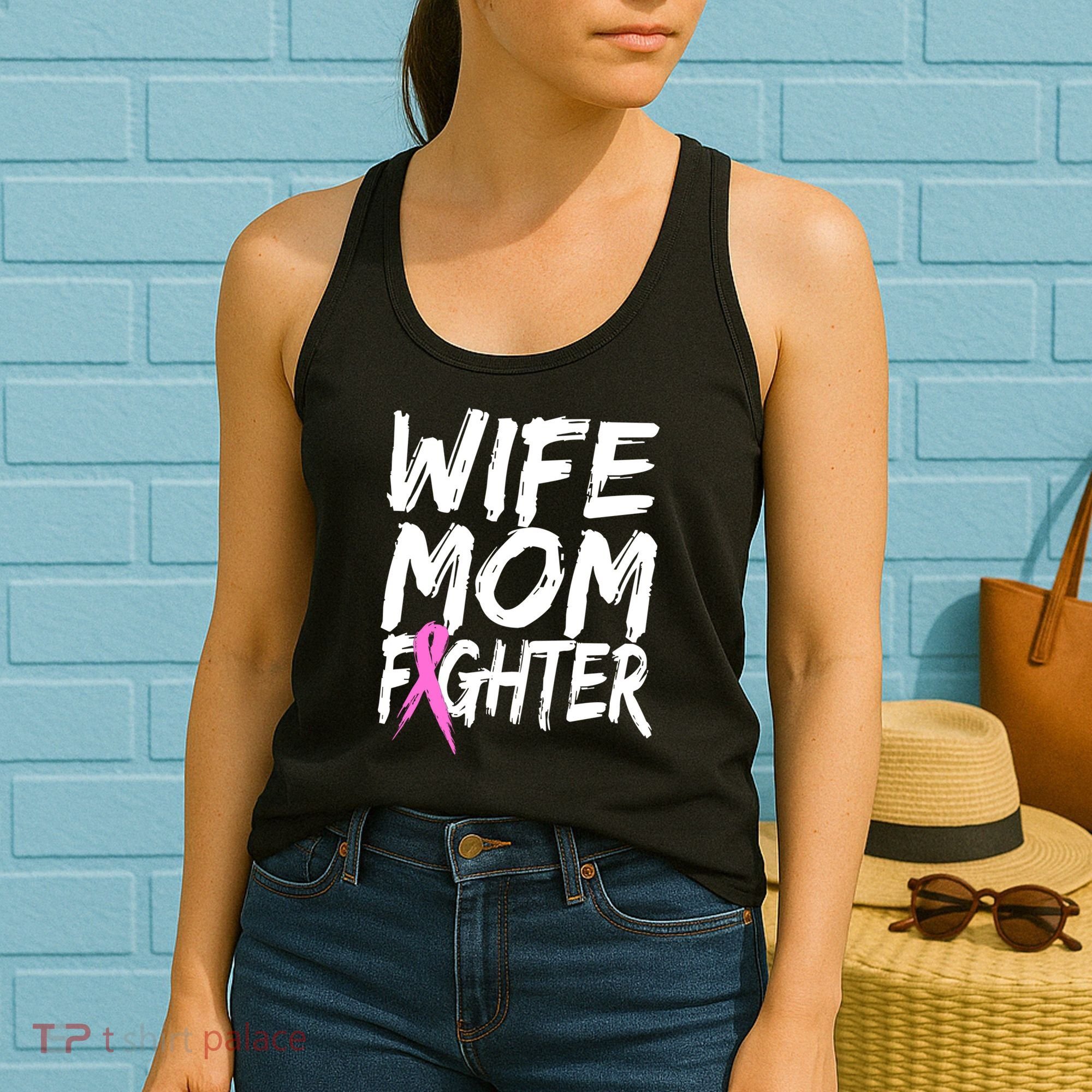 Wife Mom Fighter Breast Cancer Awareness Women's Tank Top