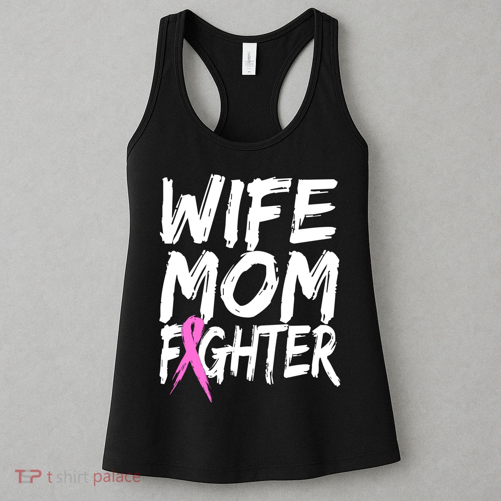 Wife Mom Fighter Breast Cancer Awareness Women's Tank Top