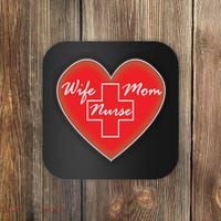 Wife Mom Nurse Coaster thumb 0