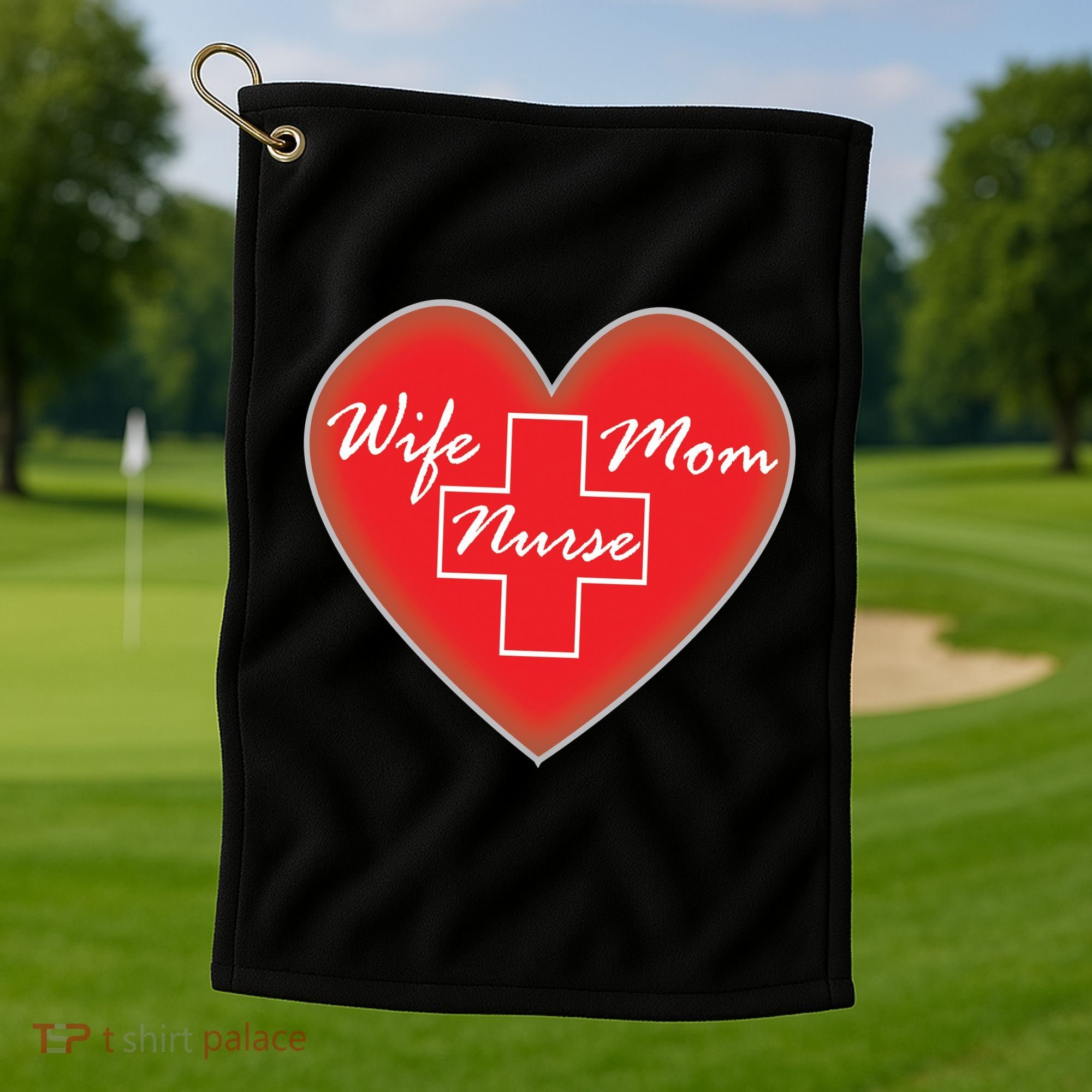 Wife Mom Nurse Golf Towel
