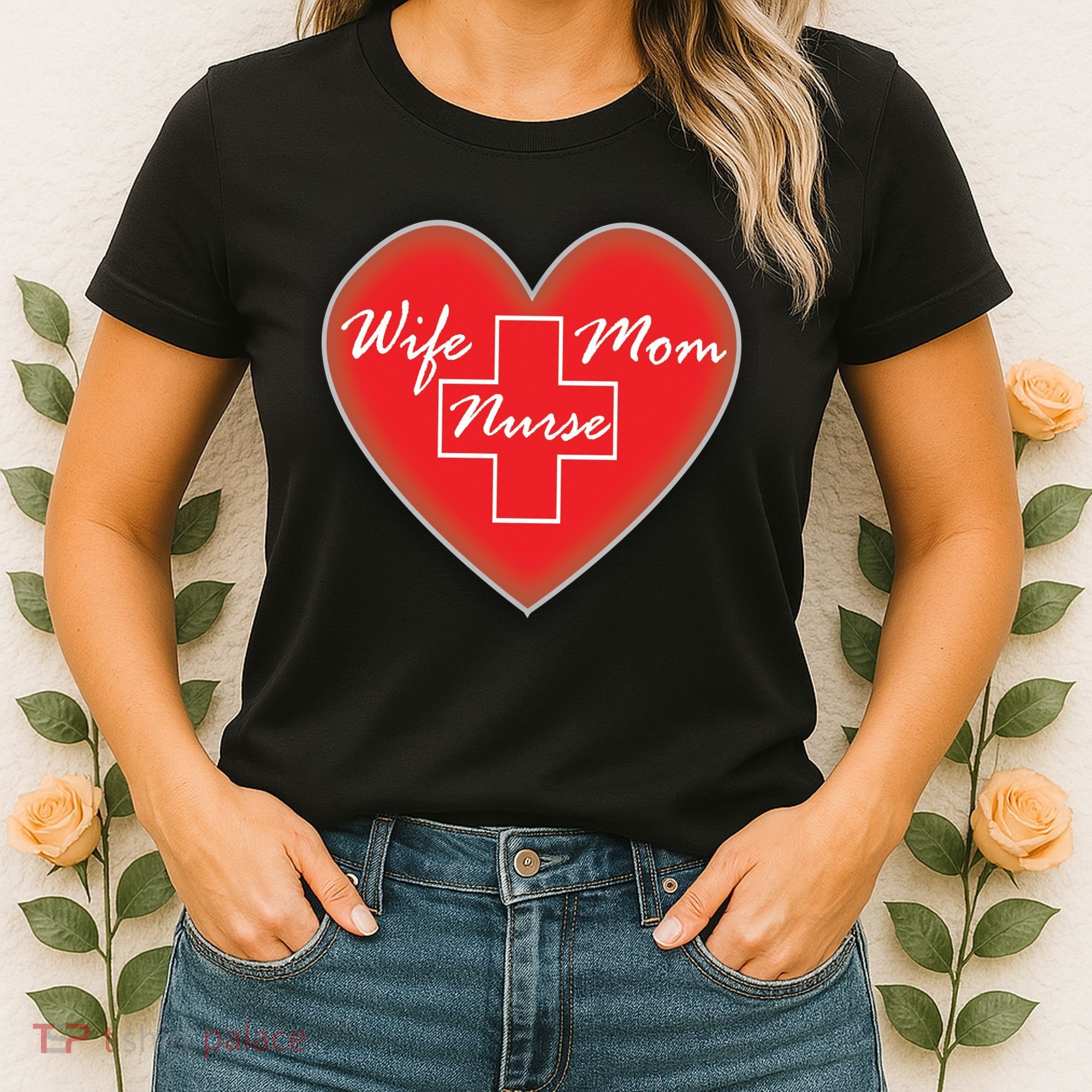 Wife Mom Nurse Women's T-Shirt