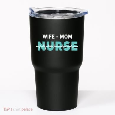 Wife Mom Nurse Pulse Tumbler