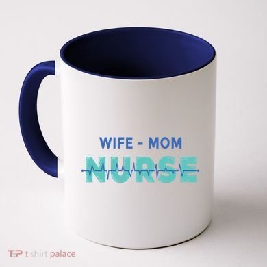 Wife Mom Nurse Pulse Coffee Mug