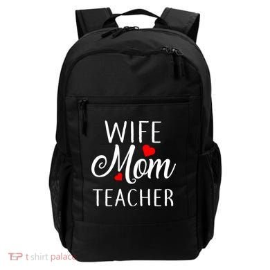 Wife Mom Teacher  Backpack