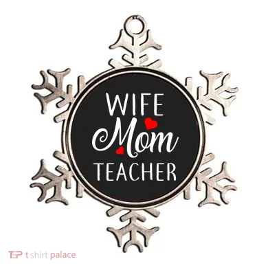 Wife Mom Teacher  Ornament