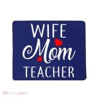 Wife Mom Teacher  Mousepad thumb 0