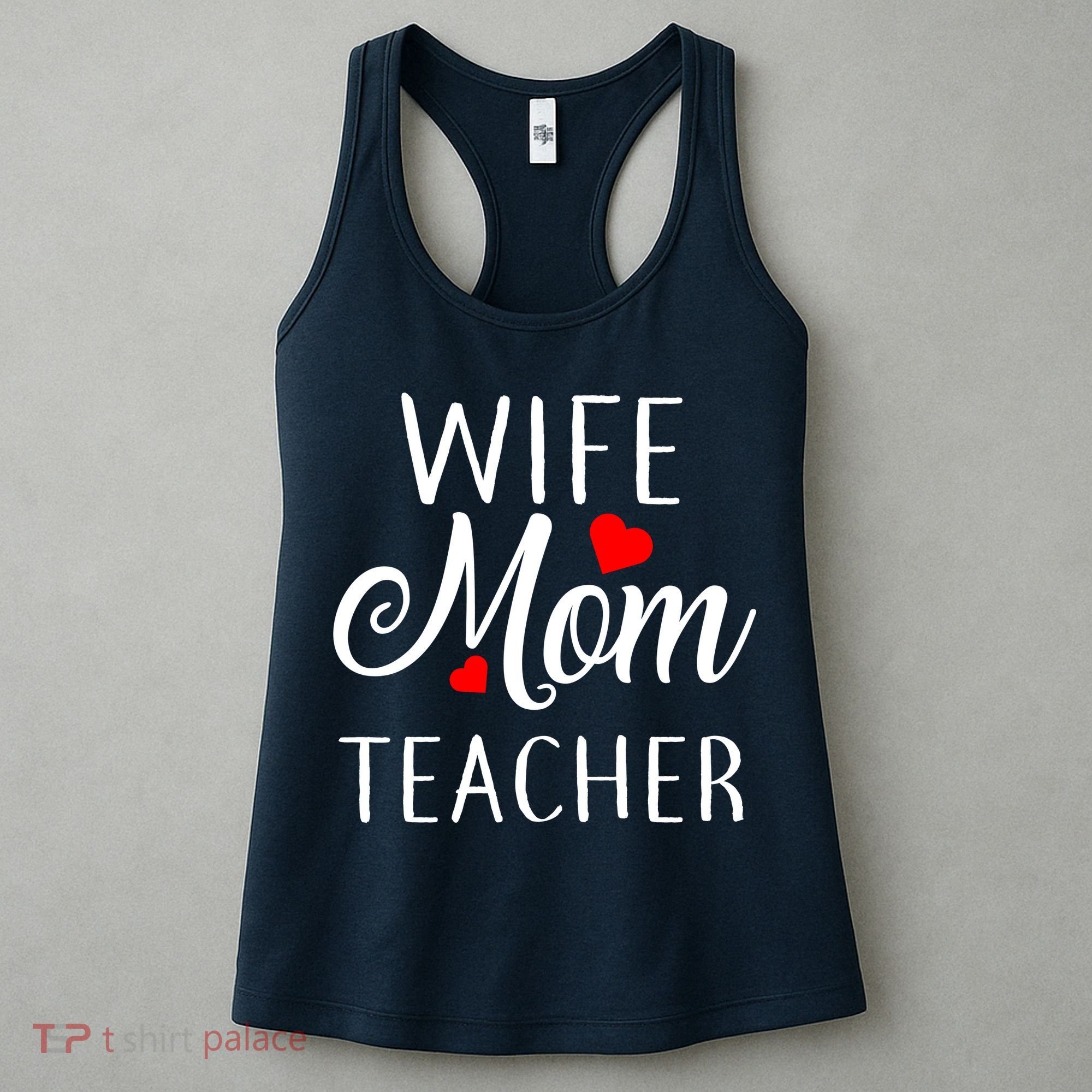 Wife Mom Teacher  Women's Tank Top